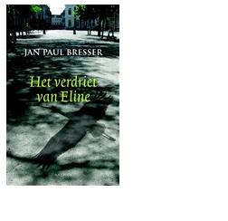 Verdriet van Eline - Jan paul Bresser - ebook