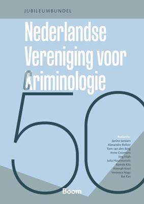 Vijftig jaar Nederlandse Vereniging voor Criminologie - - ebook