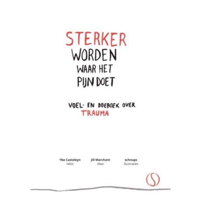 Sterker worden waar het pijn doet (Hardback)