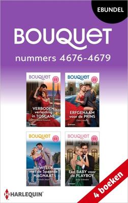 Bouquet e-bundel nummers 4676 - 4679 - Sharon Kendrick, Clare Connelly, Michelle Smart, Jackie Ashenden - ebook