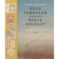Hele verhalen voor een halve soldaat (Hardback) - thumbnail