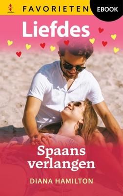 Spaans verlangen - Diana Hamilton - ebook