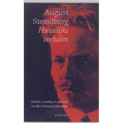 Huwelijksverhalen - August Strindberg - Paperback (9789059110977) Huwelijksverhalen - August Strindberg - Paperback (9789059110977)