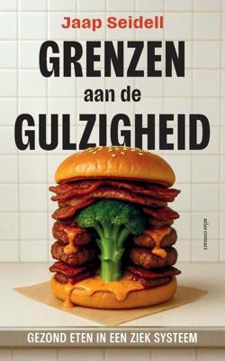 Grenzen aan de gulzigheid - Jaap Seidell - ebook