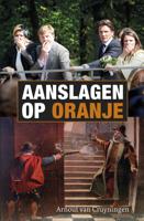 Aanslagen op Oranje - Arnout van Cruyningen - ebook - thumbnail