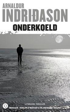 Onderkoeld - Arnaldur Indridason - Paperback (9789021455884)
