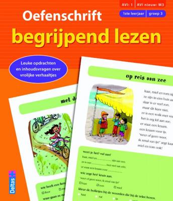 Deltas Oefenschrift begrijpend lezen avi:1 - avi nieuw: m3 Deltas Oefenschrift begrijpend lezen avi:1 - avi nieuw: m3
