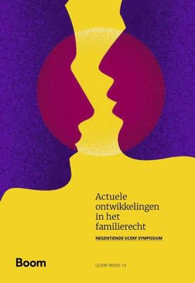 Actuele ontwikkelingen in het familierecht - Wendy Schrama, Ariane Hendriks, Petra Knoppers, Mariëlle Bruning, Laureen Hu, Thomas Christoph, Anne Brons, Anne-Rigt Po - ebook