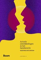 Actuele ontwikkelingen in het familierecht - Wendy Schrama, Ariane Hendriks, Petra Knoppers, Mariëlle Bruning, Laureen Hu, Thomas Christoph, Anne Brons, Anne-Rigt Po - ebook - thumbnail