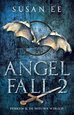 Angelfall 2 - Penryn + De nieuwe wereld - Susan Ee - ebook