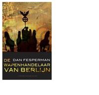 De wapenhandelaar van Berlijn - Dan Fesperman - eBook (9789041417794) - thumbnail