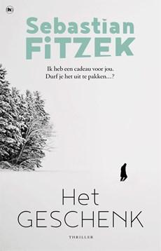 Het geschenk - Sebastian Fitzek - ebook