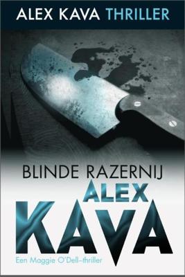 Blinde razernij - Een Alex Kava-thriller - Een Maggie O'Dell-thriller - Alex Kava - eBook (9789461991898) Blinde razernij - Een Alex Kava-thriller - Een Maggie O'Dell-thriller - Alex Kava - eBook (9789461991898)