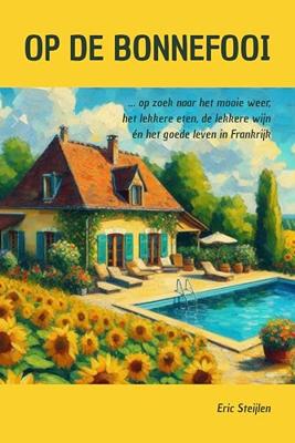 Op de Bonnefooi - Eric Steijlen - ebook