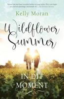 Wildflower Summer: In dit moment - Kelly Moran - ebook - thumbnail