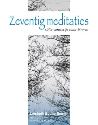 Zeventig meditaties - Liesbeth Bours-Romijn - ebook