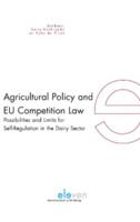 Agricultural policy and EU competition law - Anna Gerbrandy, Sybe de Vries - ebook - thumbnail