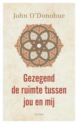Gezegend de ruimte tussen jou en mij - John O'Donohue - ebook