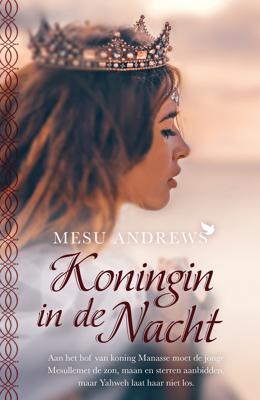 Koningin in de Nacht - Mesu Andrews - ebook