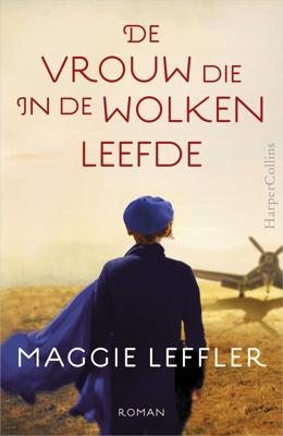 De vrouw die in de wolken leefde - Maggie Leffler - eBook (9789402750805)