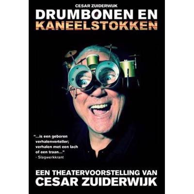 Cesar Zuiderwijk - Drumbonen En Kaneelstokken (DVD) Cesar Zuiderwijk - Drumbonen En Kaneelstokken (DVD)