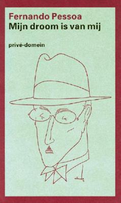Mijn droom is van mij - Fernando Pessoa - ebook