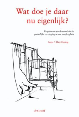 Wat doe je daar nu eigenlijk? - Sonja 't Hart-Hartog - eBook (9789077024713)
