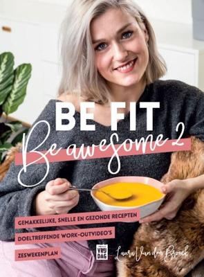 Be fit, be awesome 2 - Laura Van den Broeck - ebook