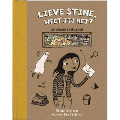 Lieve Stine, weet jij het? (Hardback)