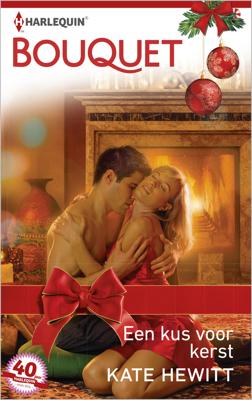 Een kus voor kerst - Kate Hewitt - ebook