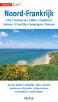 Reisgids Merian Live! - Noord-Frankrijk - Redactie Deltas - Paperback (9789044752045) - thumbnail