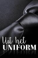 Uit het uniform - Suzanne van Bilderbeek, Yentl Spijk, Melissa Blad, Marieke Duchatteau, Ryanne Veldkamp, Nicole Schelling, Patricia van D - ebook - thumbnail