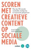 Scoren met creatieve content op sociale media - Brecht Vanderstraeten, Kristof d'Hanens - Paperback (9782509037787) - thumbnail