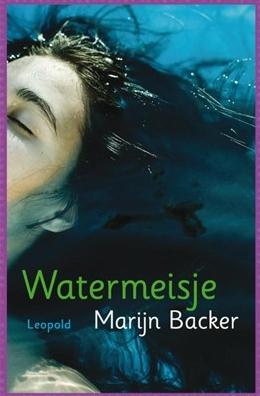 Watermeisje - Marijn Backer - ebook
