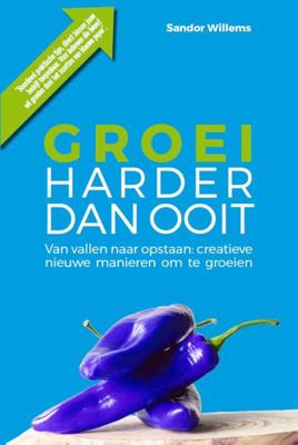 Groei harder dan ooit (Paperback) Groei harder dan ooit (Paperback)