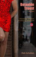 Betaalde troost - Dick Scholten - ebook - thumbnail