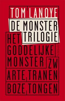 De monstertrilogie - Tom Lanoye - ebook