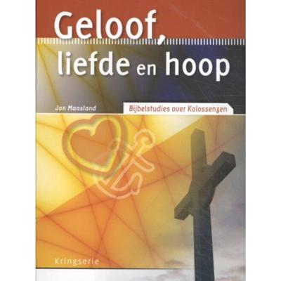 Geloof, liefde en hoop (Paperback)
