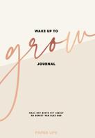 Wake up to grow Journal (Hardback) - thumbnail