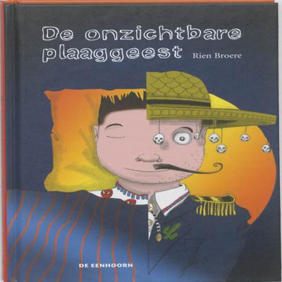 De onzichtbare plaaggeest - Rien Broere - Hardcover (9789058386991)
