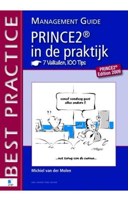 PRINCE2® in de praktijk - 7 Valkuilen, 100 Tips - Management guide - Michiel van der Molen - ebook