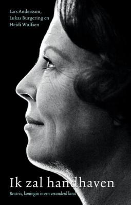 Ik zal handhaven - Heidi Wulfsen, Lars Andersson, Lukas Burgering - eBook (9789461273598)