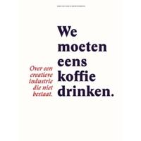 We moeten eens koffie drinken - Jozien Wijkhuijs, Koen van Vliet - Paperback (9789463010078) - thumbnail
