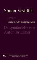 De simfonieen van Anton Bruckner - Simon Vestdijk - eBook (9789402301250) - thumbnail