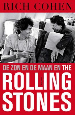 De zon en de maan en The Rolling Stones - Rich Cohen - Paperback (9789000336555) De zon en de maan en The Rolling Stones - Rich Cohen - Paperback (9789000336555)