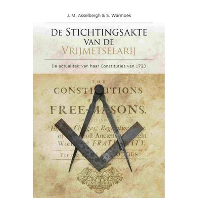De Stichtingsakte van de Vrijmetselarij - (ISBN:9789461170361)