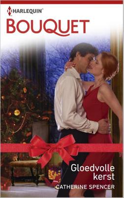 Gloedvolle kerst - Catherine Spencer - ebook