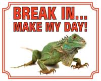 Leguaan Waakbord - Break in make my Day - thumbnail