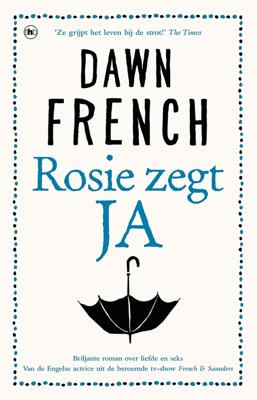 Rosie zegt ja - Dawn French - ebook