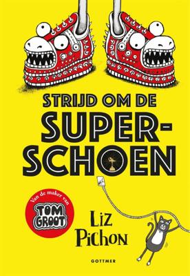 Strijd om de superschoen - Liz Pichon - Hardcover (9789025772253)